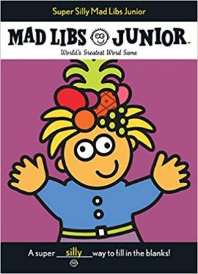 Super Silly Mad Libs Junior