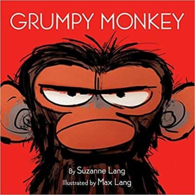 Grumpy Monkey, by Suzanne Lang