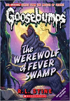 Goosebumps - The Werewolf of Fever Swamp