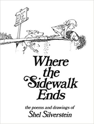 Where the Sidewalk Ends, by Shel Silverstein