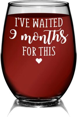 YouNique Designs I’ve Waited 9 Months for This Wine Glass